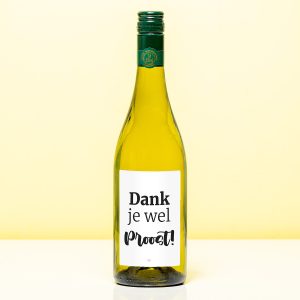 Wijnfles Dank Je Wel Proost - Wit (Sauvignon Blanc)