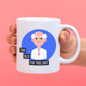 Mok Too old for this shit