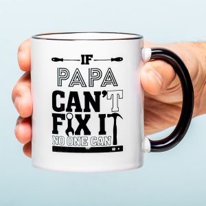 Gepersonaliseerde Mok If Papa Can't Fix It