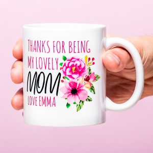 Gepersonaliseerde Mok Thanks For Being My Lovely Mom